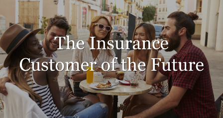 Insurance Customer of the Future Point of View by Alan Walker